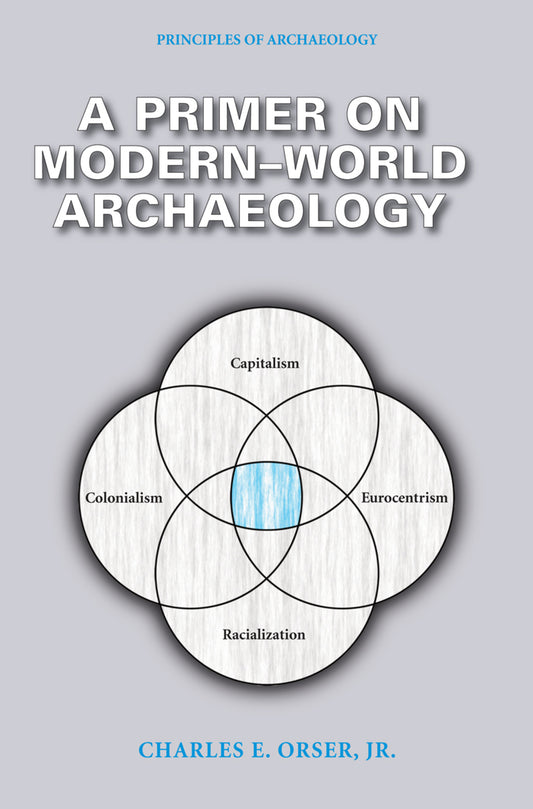 A Primer on Modern-World Archaeology
