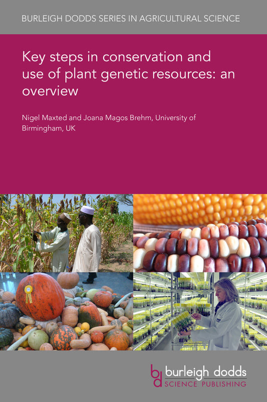 Key steps in conservation and use of plant genetic resources: an overview