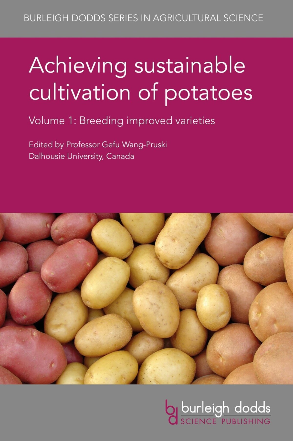 Cover image for Achieving sustainable cultivation of potatoes Volume 1 ISBN 9781786761033