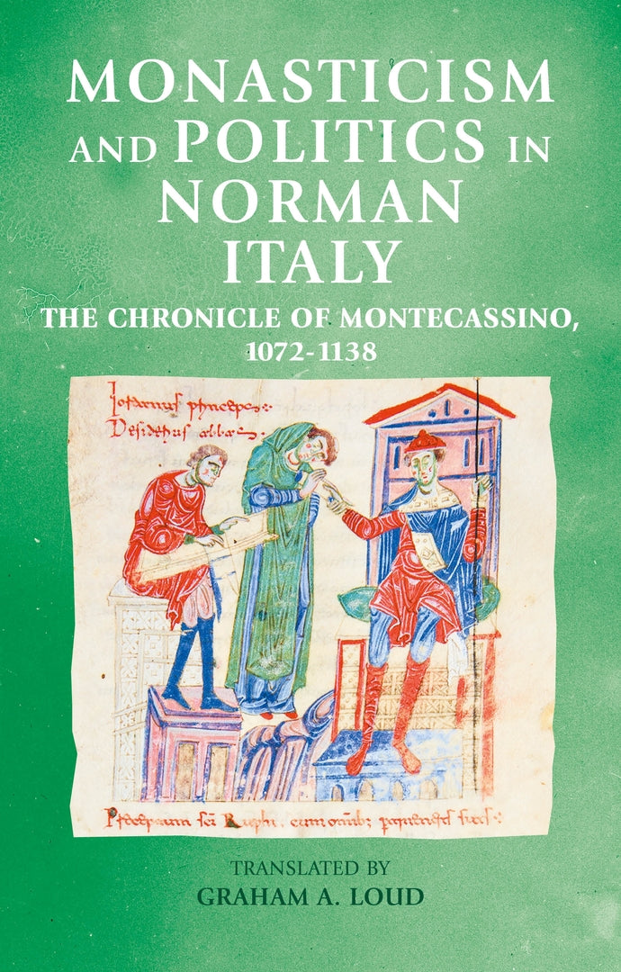 Cover image for Monasticism and politics in Norman Italy ISBN 9781526174208