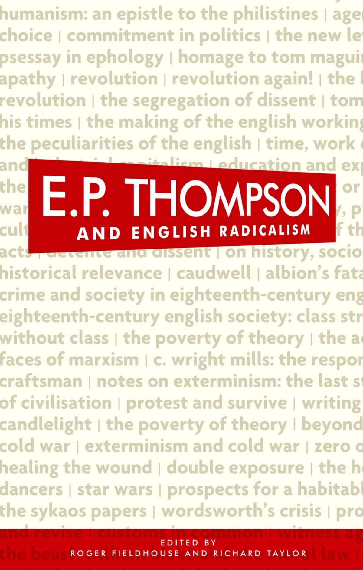 E. P. Thompson and English radicalism