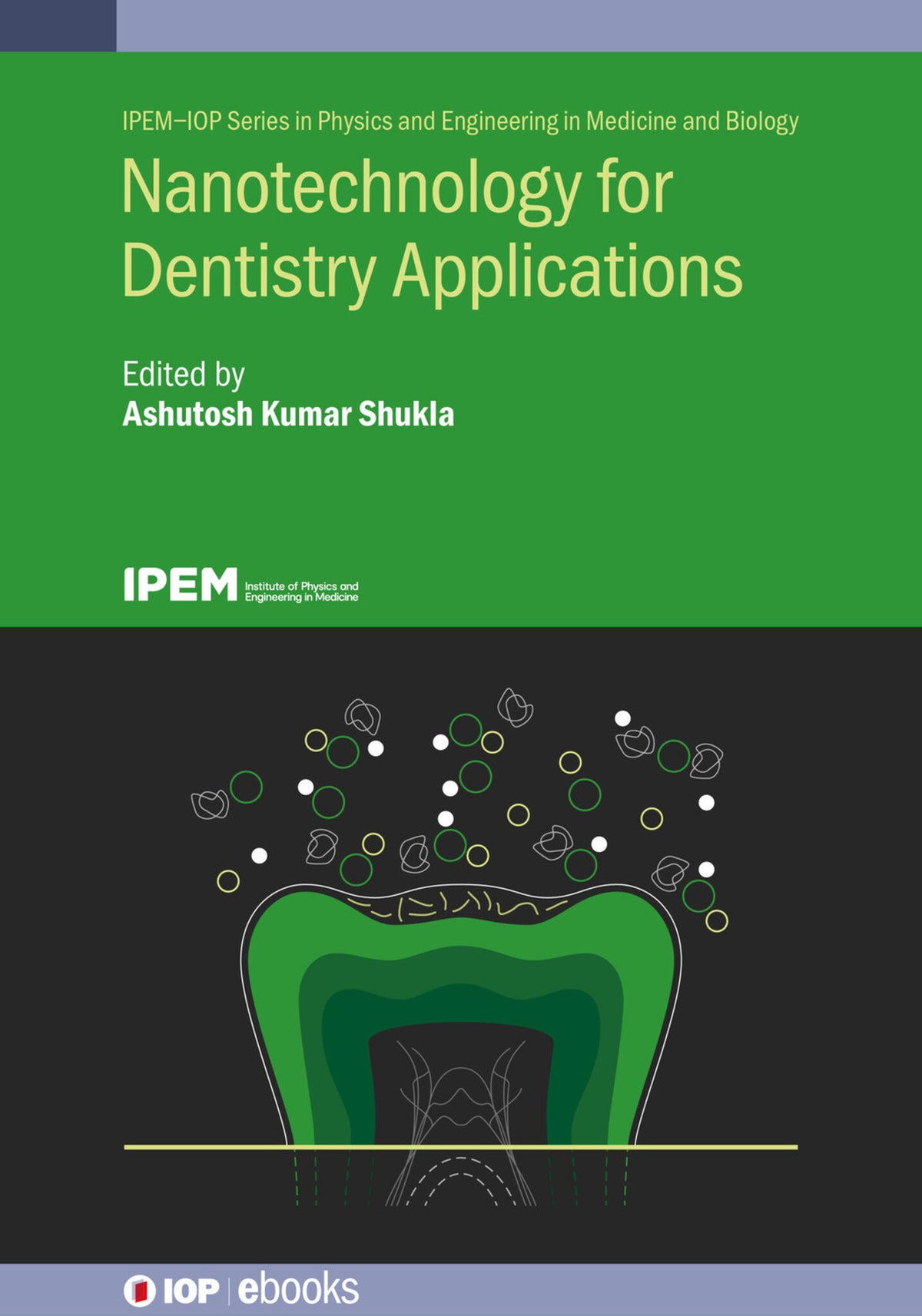 Cover image for Nanotechnology for Dentistry Applications ISBN 9780750336697