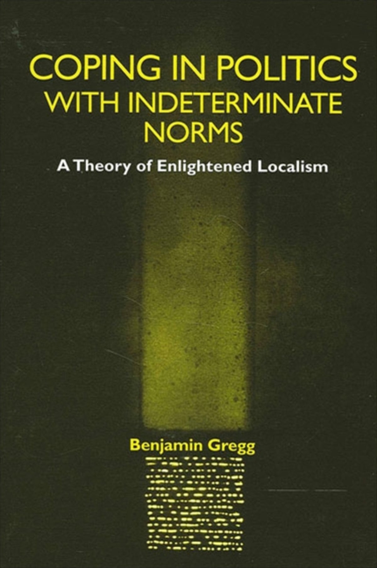 Cover image for Coping in Politics with Indeterminate Norms ISBN 9780791457818