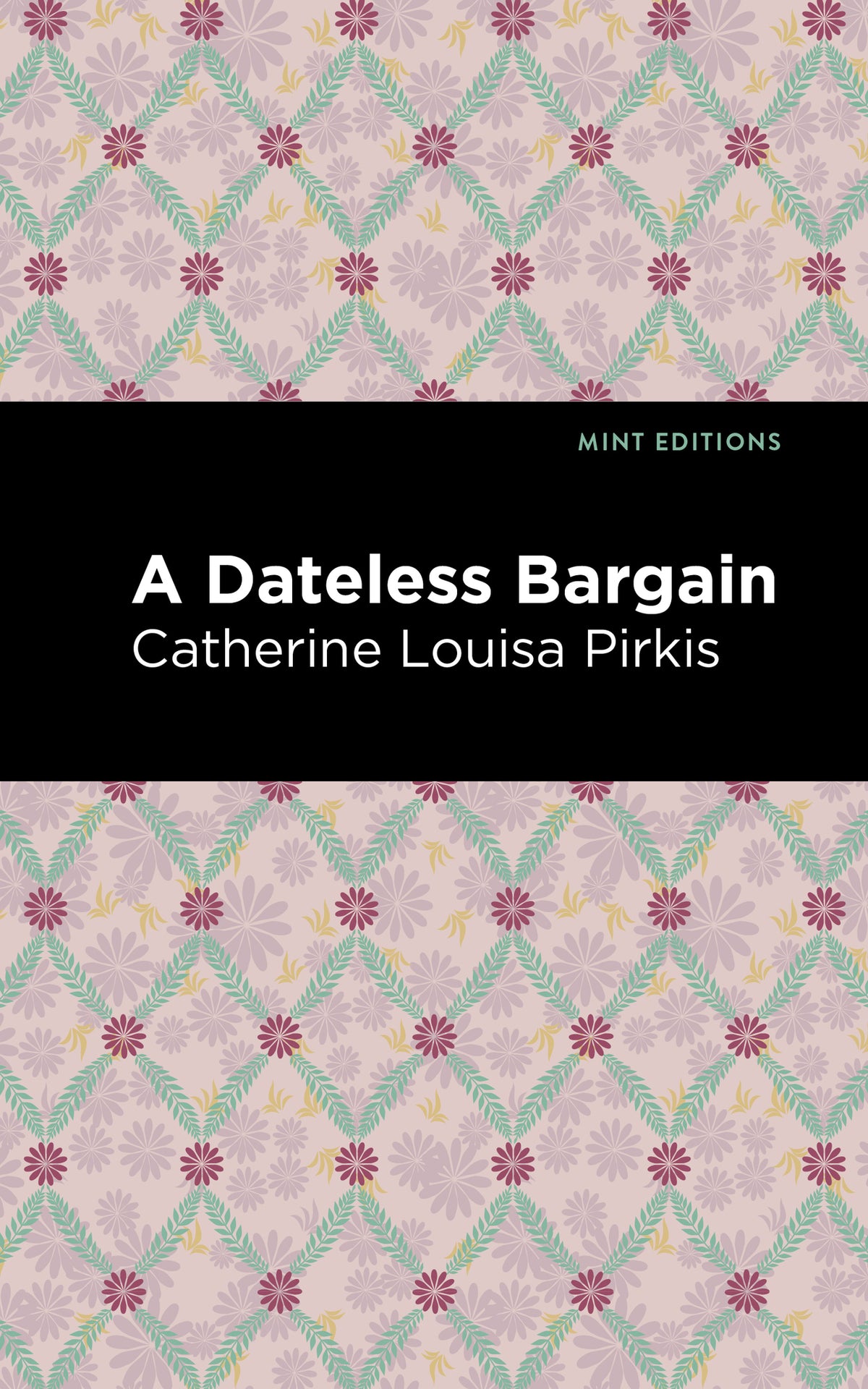 Cover image for A Dateless Bargain ISBN 9781513281957