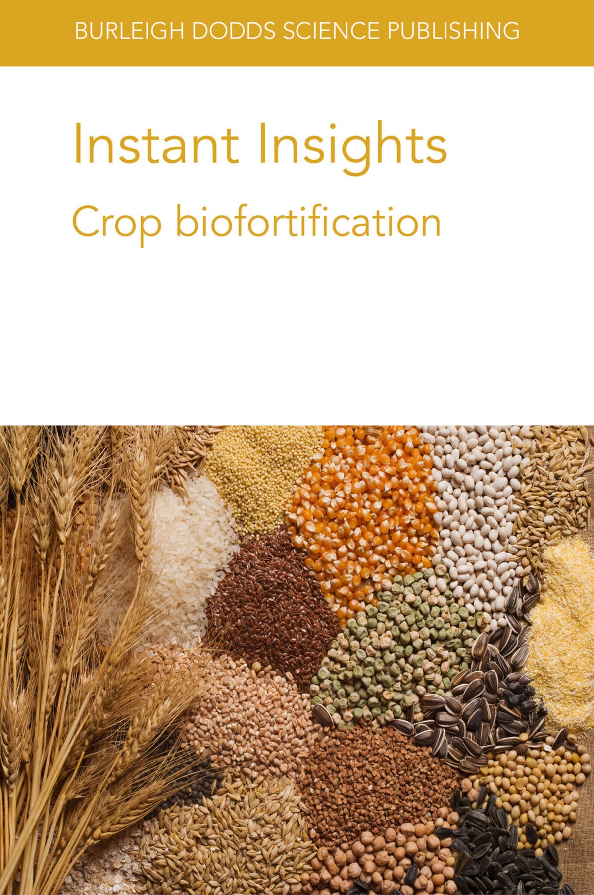 Cover image for Instant Insights: Crop biofortification ISBN 9781801460576