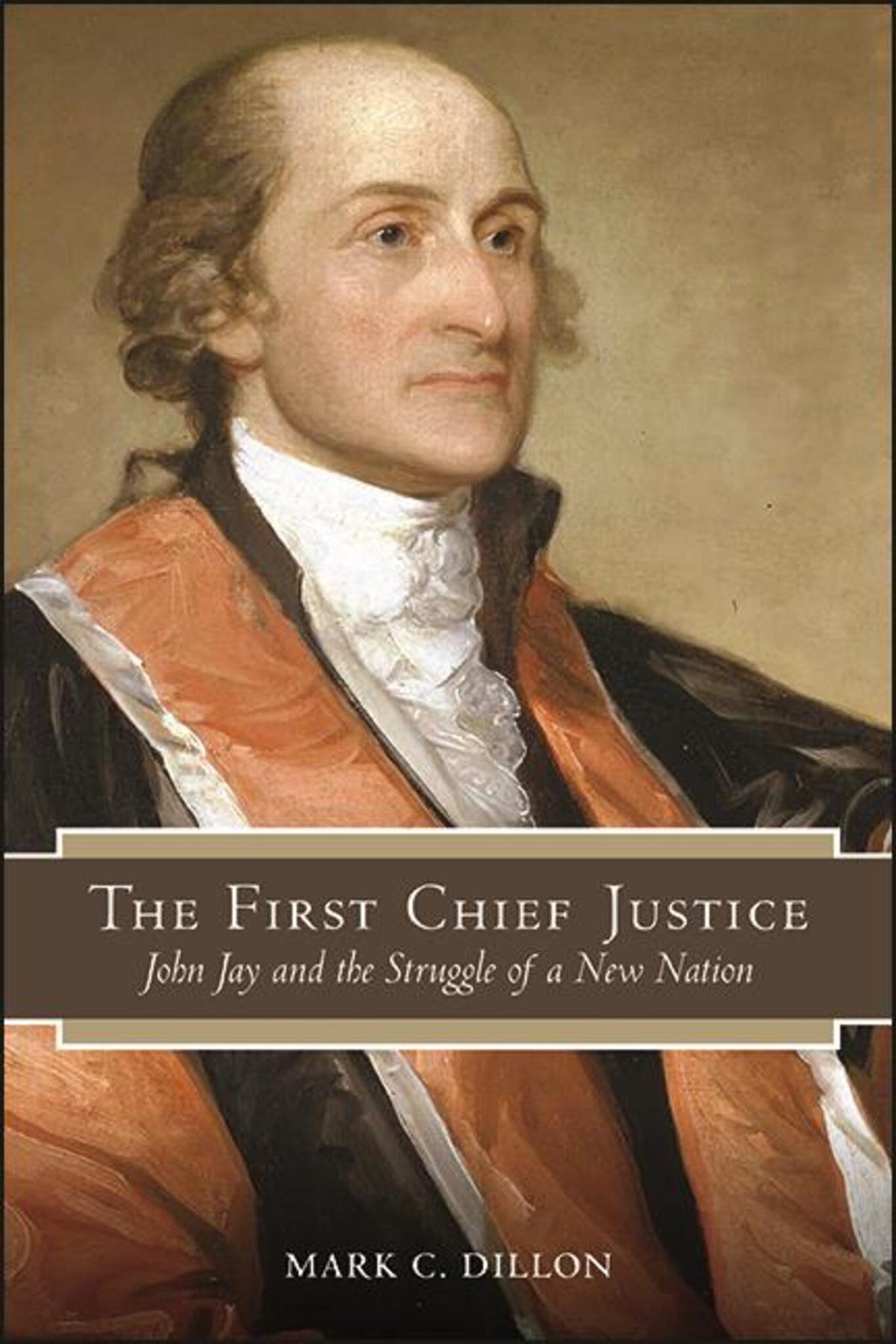 Cover image for The First Chief Justice ISBN 9781438487854