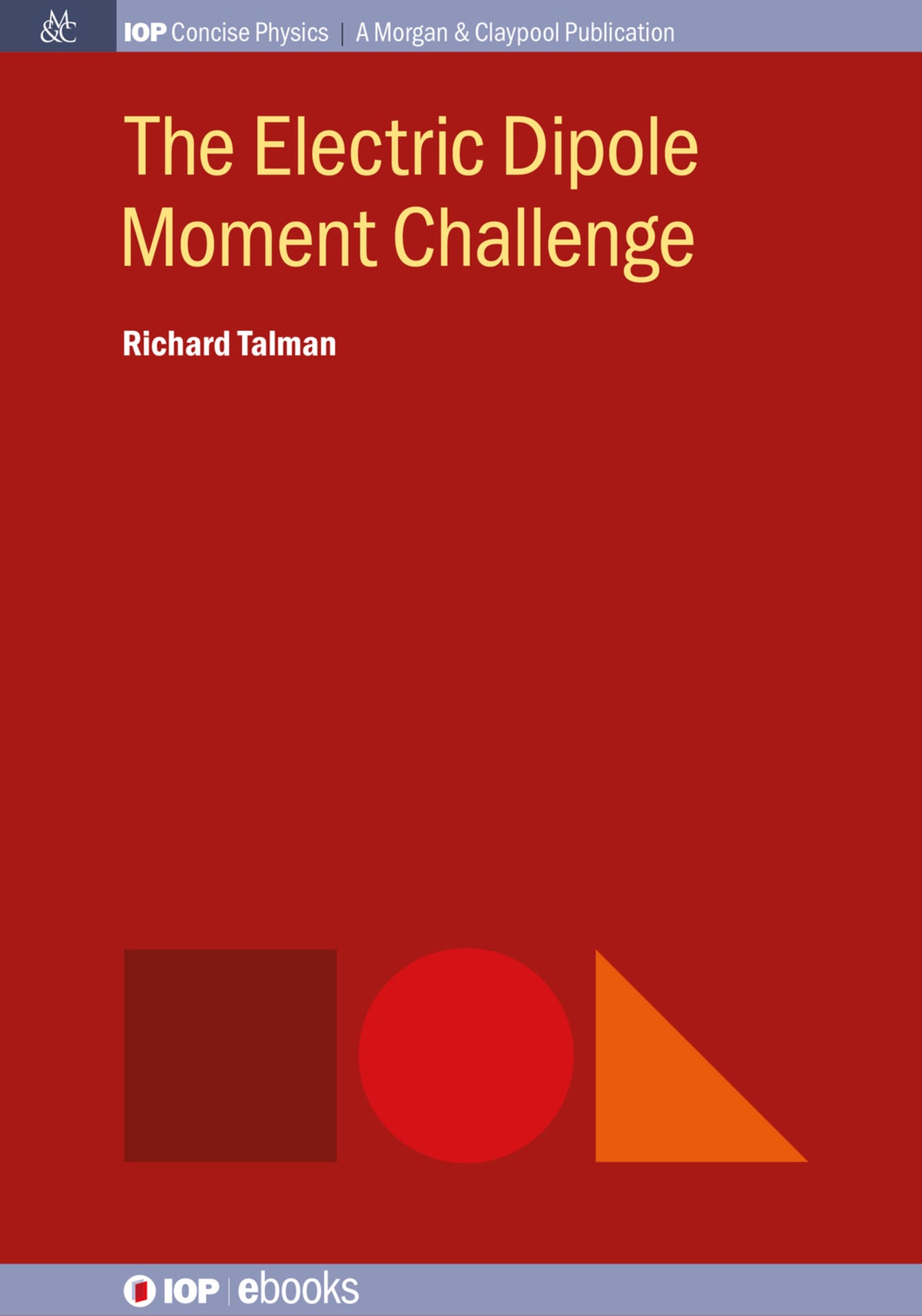 Cover image for The Electric Dipole Moment Challenge ISBN 9780750328678