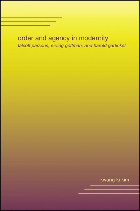 Order and Agency in Modernity