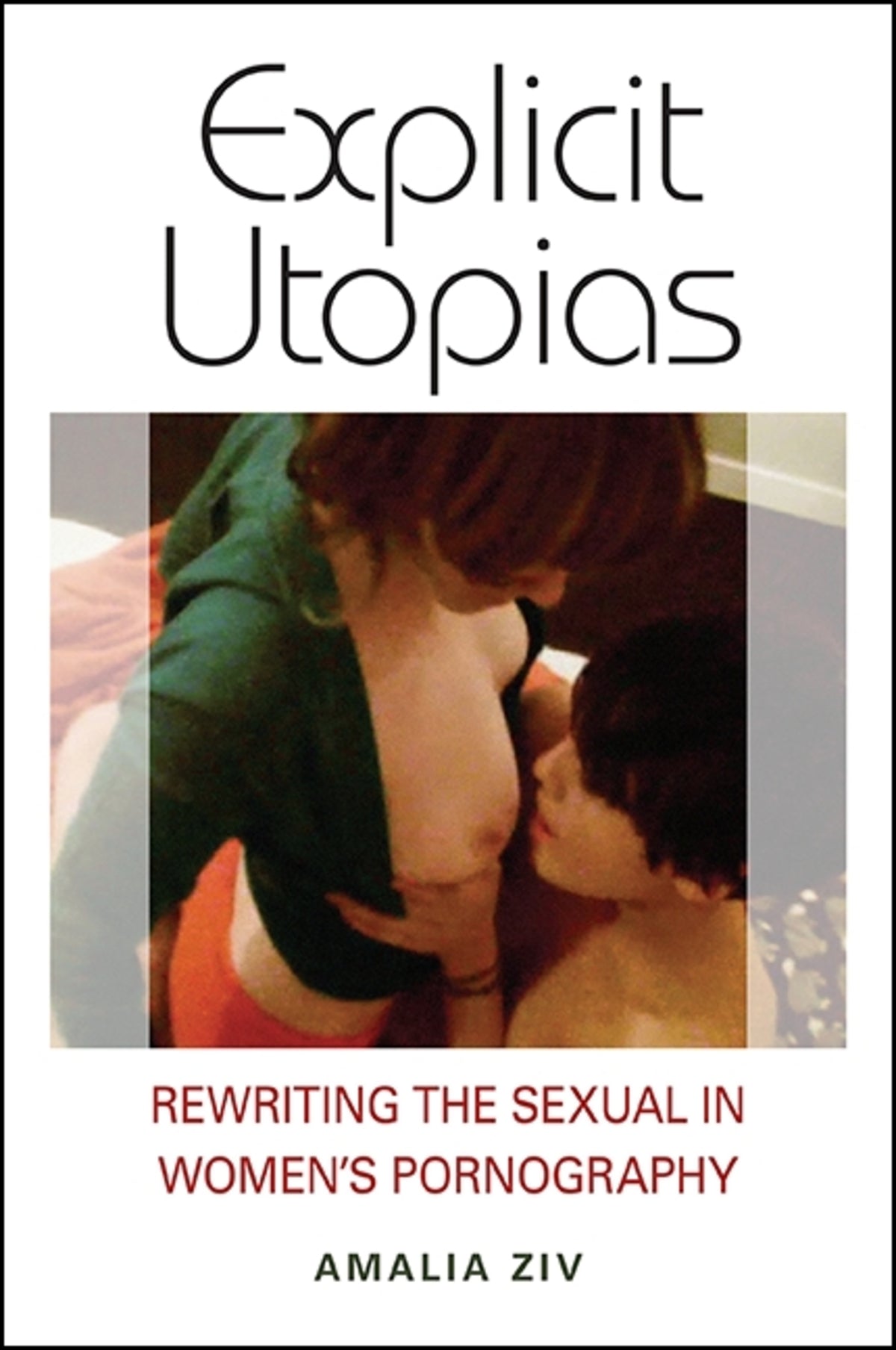 Cover image for Explicit Utopias ISBN 9781438457086