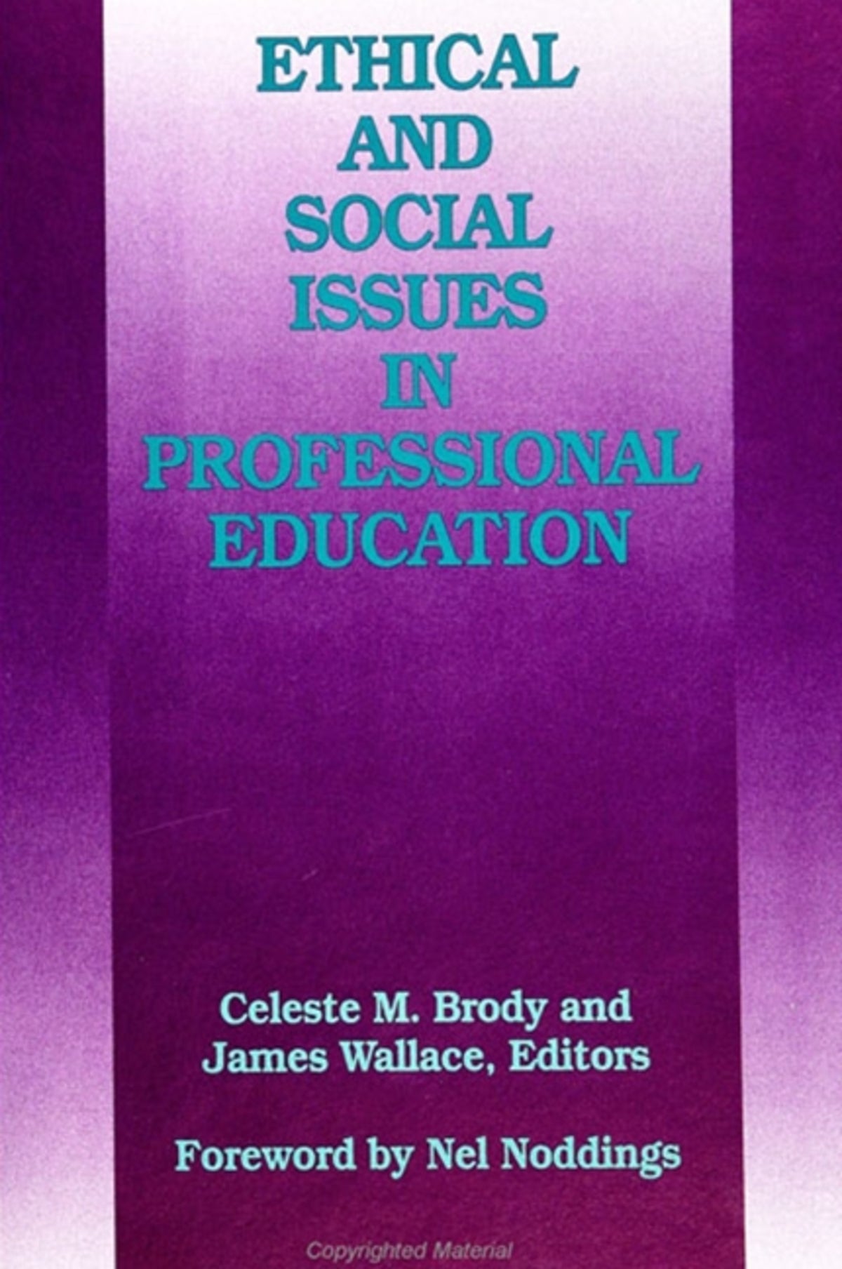 Cover image for Ethical and Social Issues in Professional Education ISBN 9780791419168