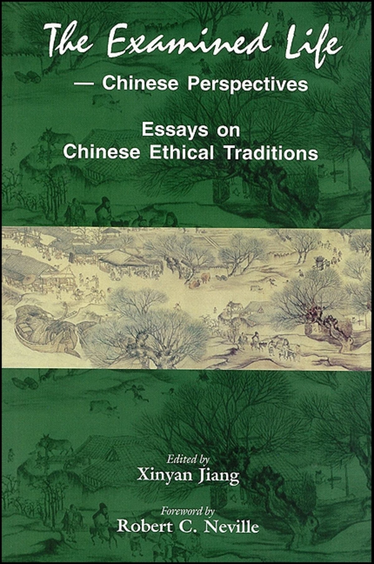 Cover image for The Examined Life--Chinese Perspectives ISBN 9781586842239