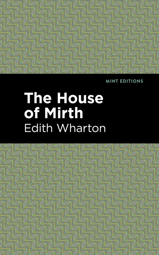 The House of Mirth