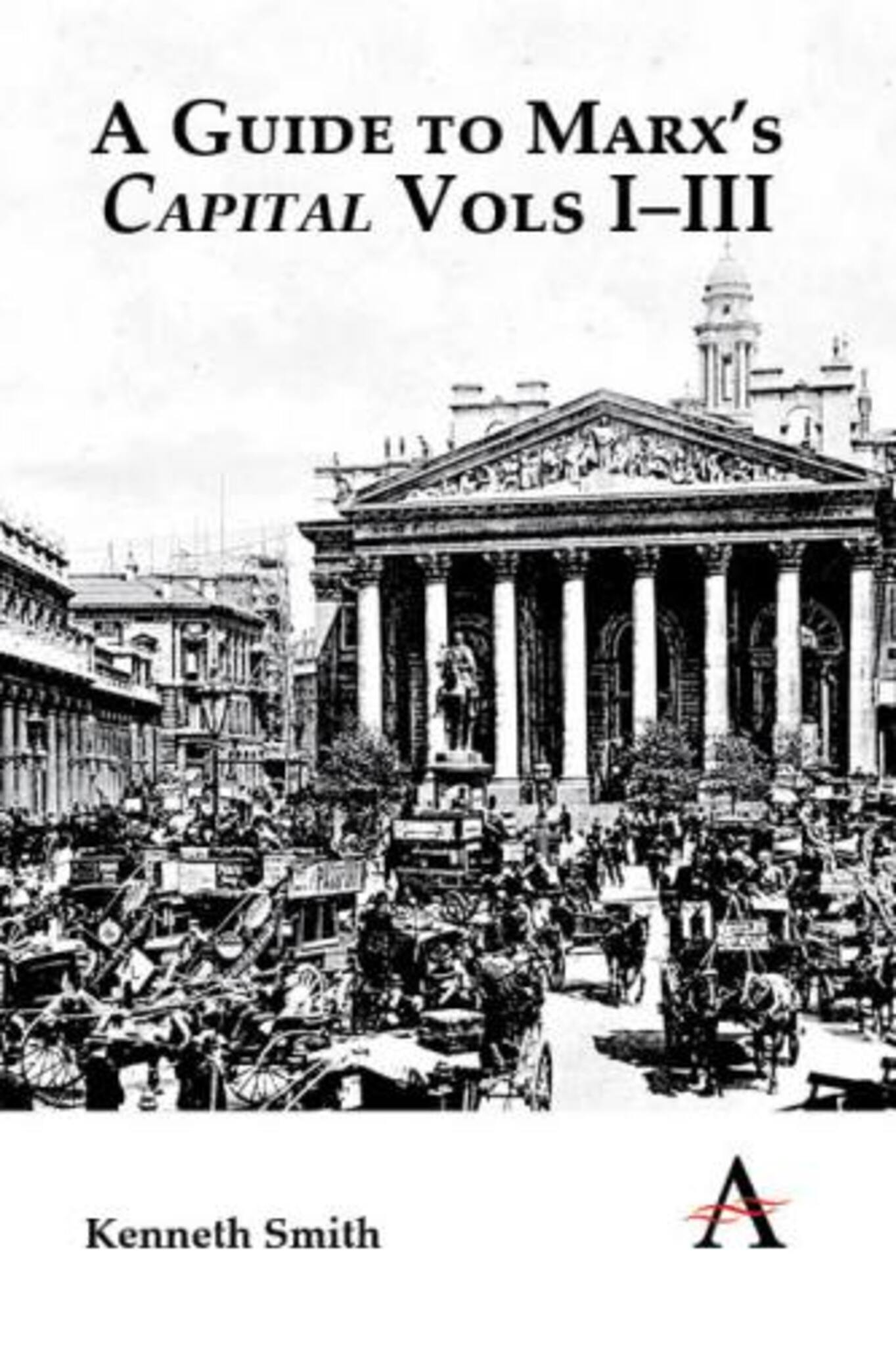 Cover image for A Guide to Marx's 'Capital' Vols I–III ISBN 9780857285775