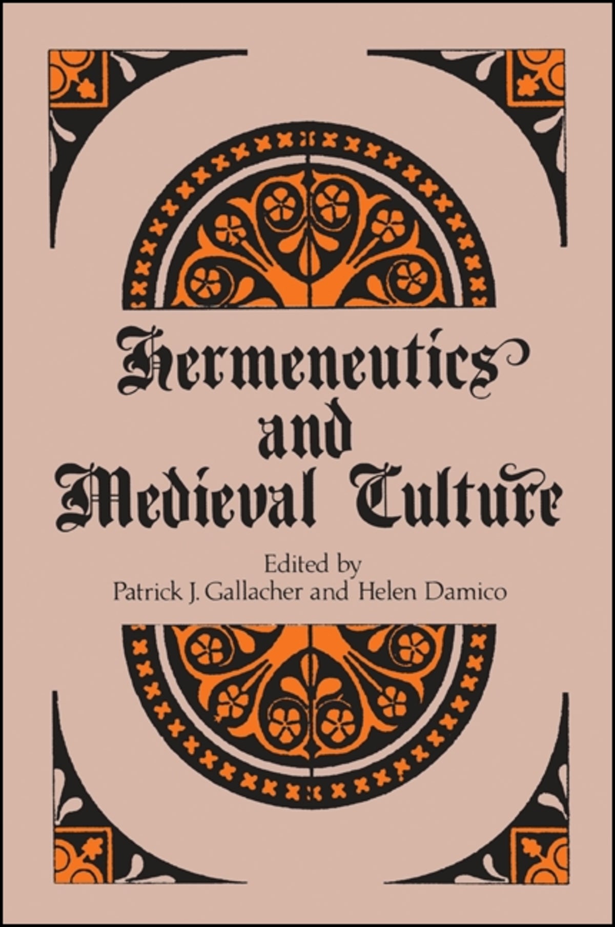 Cover image for Hermeneutics and Medieval Culture ISBN 9780887067433