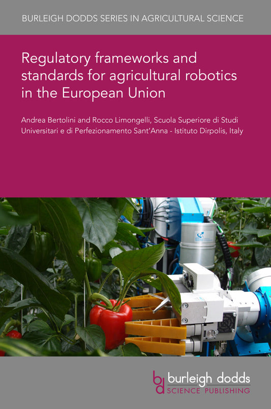 Regulatory frameworks and standards for agricultural robotics in the European Union