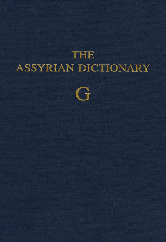 The Assyrian Dictionary, Volume 5, G