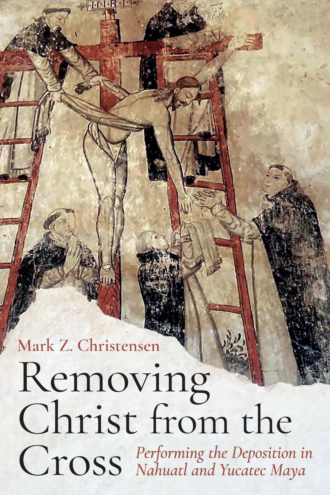 Cover image for Removing Christ from the Cross ISBN 9781646429561