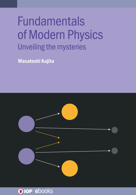 Fundamentals of Modern Physics