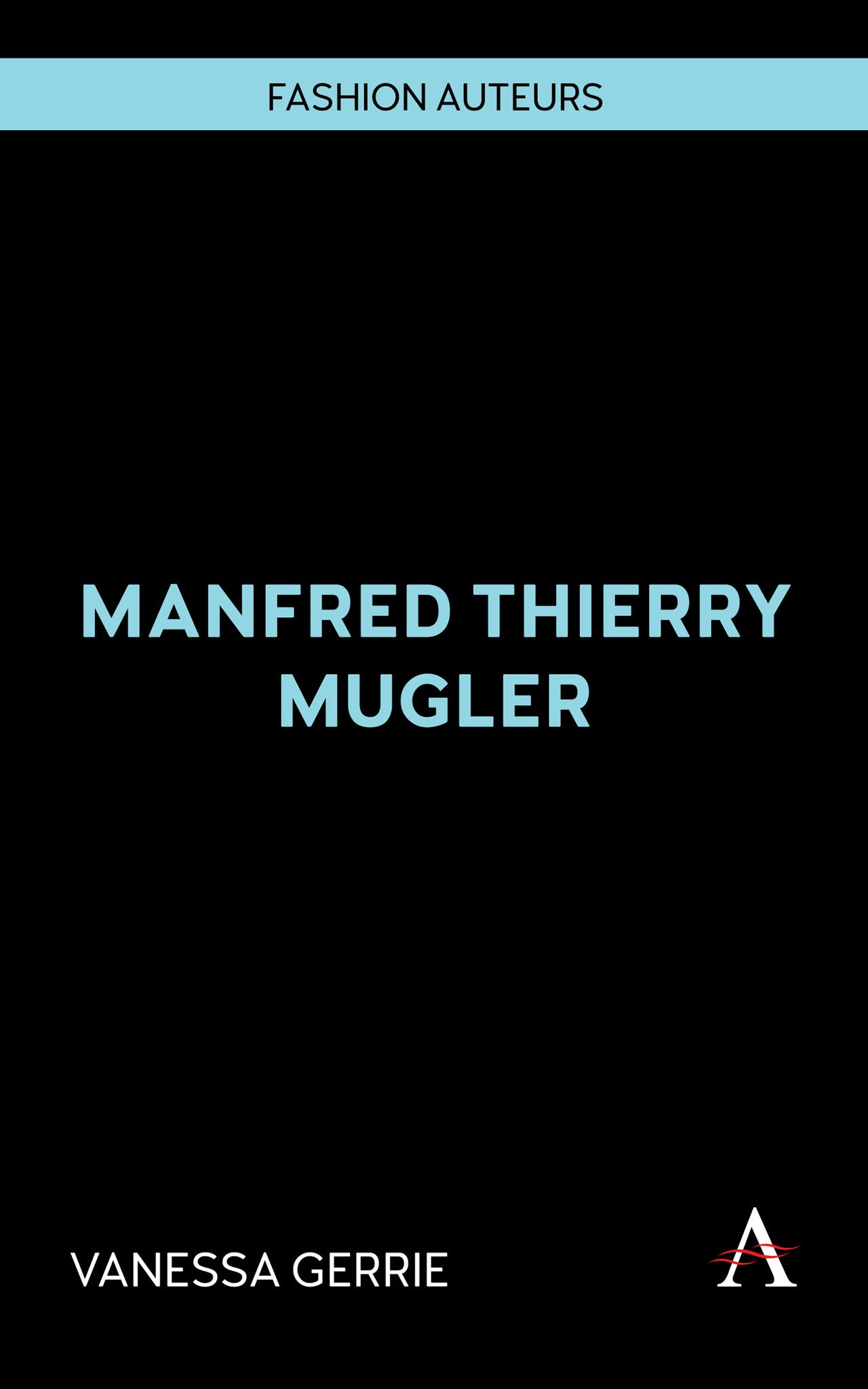 Cover image for Manfred Thierry Mugler ISBN 9781839998805