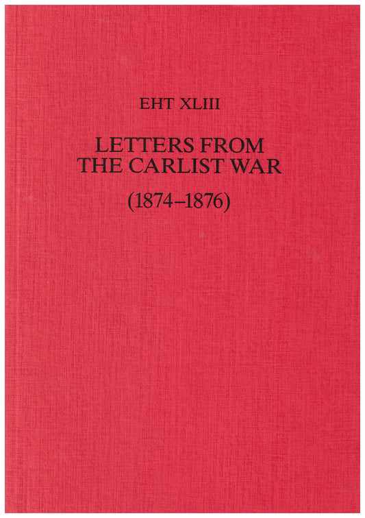 Letters from the Carlist War (1874-1876)