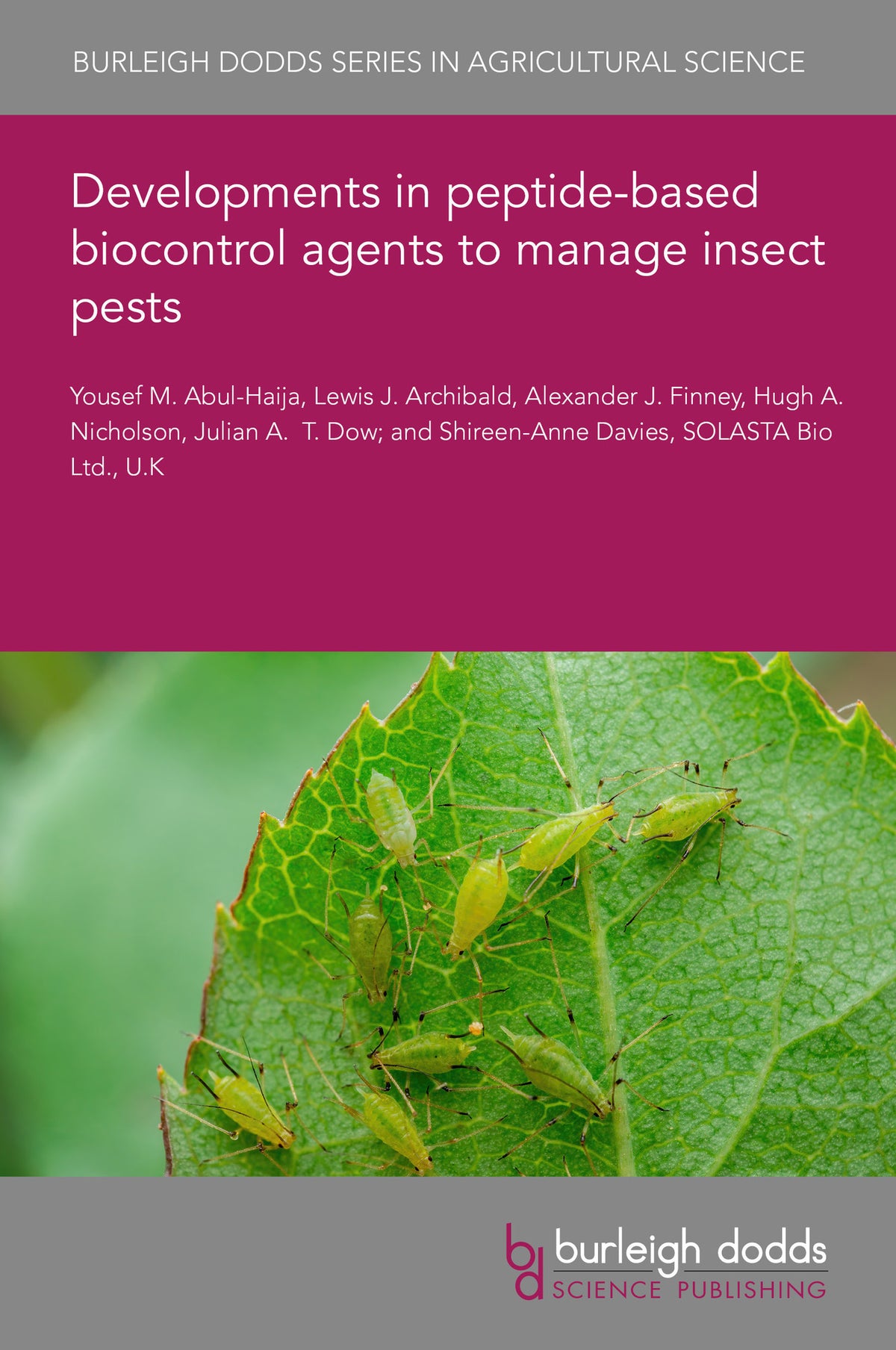 Cover image for Developments in peptide-based biocontrol agents to manage insect pests ISBN 9781835453667