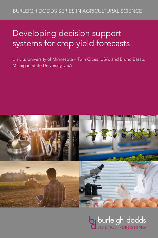 Developing decision support systems for crop yield forecasts