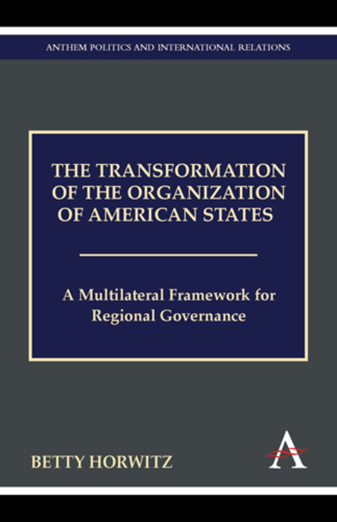 The Transformation of the Organization of American States