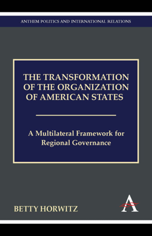 The Transformation of the Organization of American States