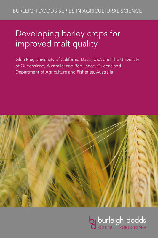 Developing barley crops for improved malt quality