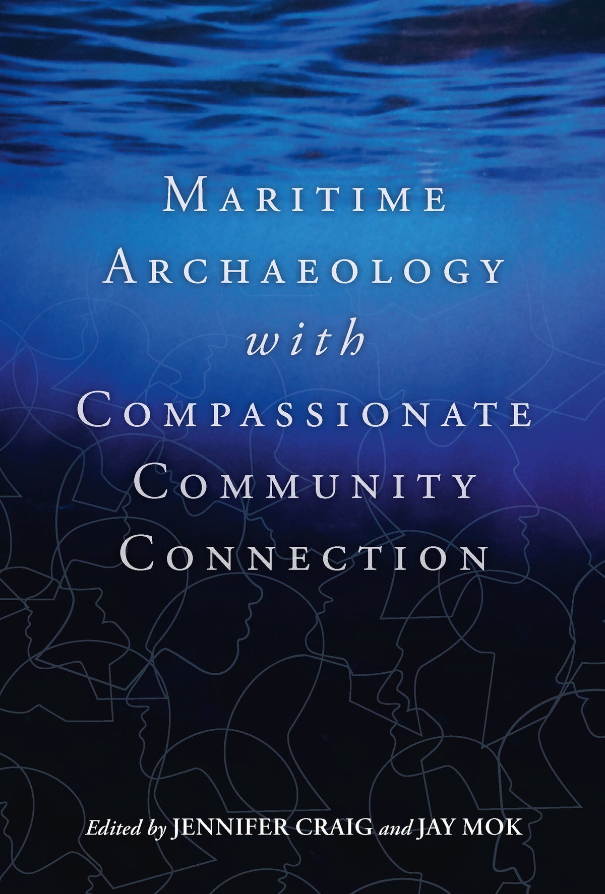 Cover image for Maritime Archaeology with Compassionate Community Connection ISBN 9781836955894