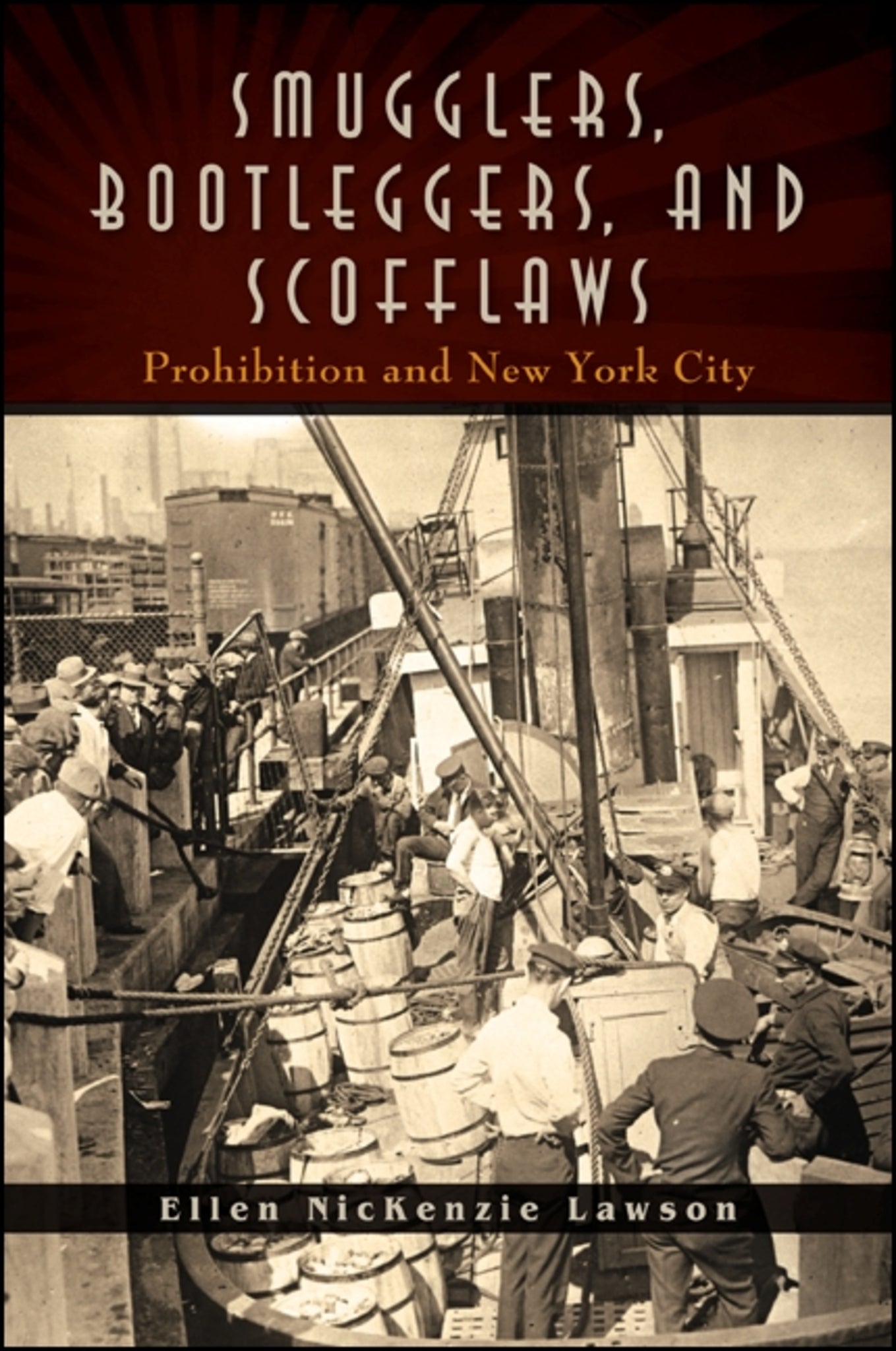Smugglers, Bootleggers, and Scofflaws