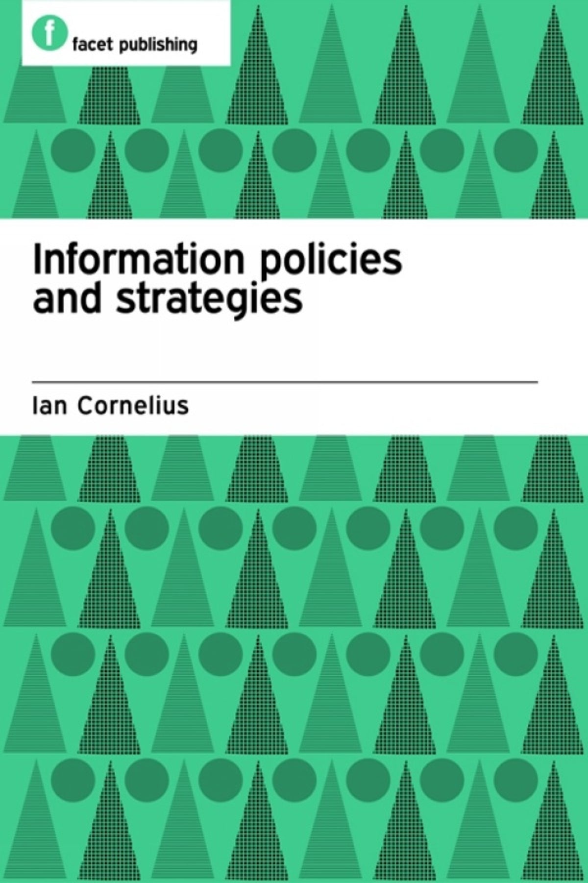 Cover image for Information Policies and Strategies ISBN 9781856048637