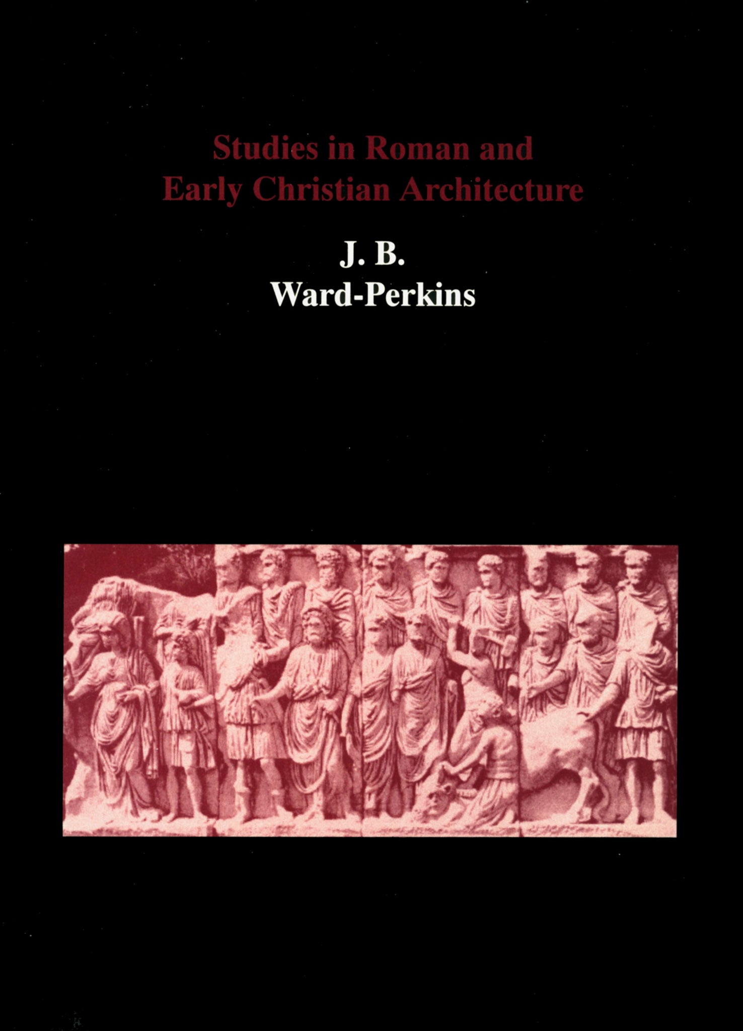 Studies in Roman and Early Christian Architecture