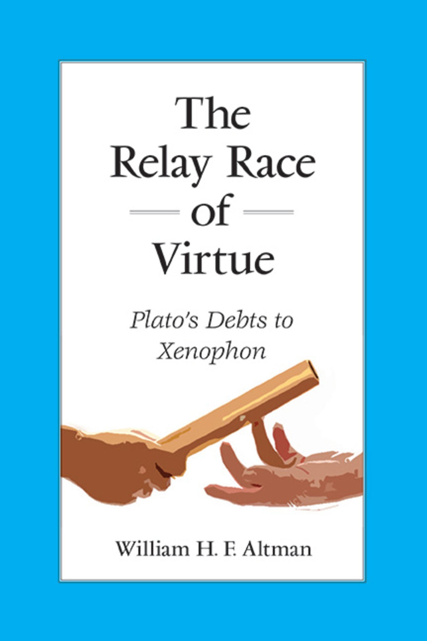 Cover image for The Relay Race of Virtue ISBN 9781438490922