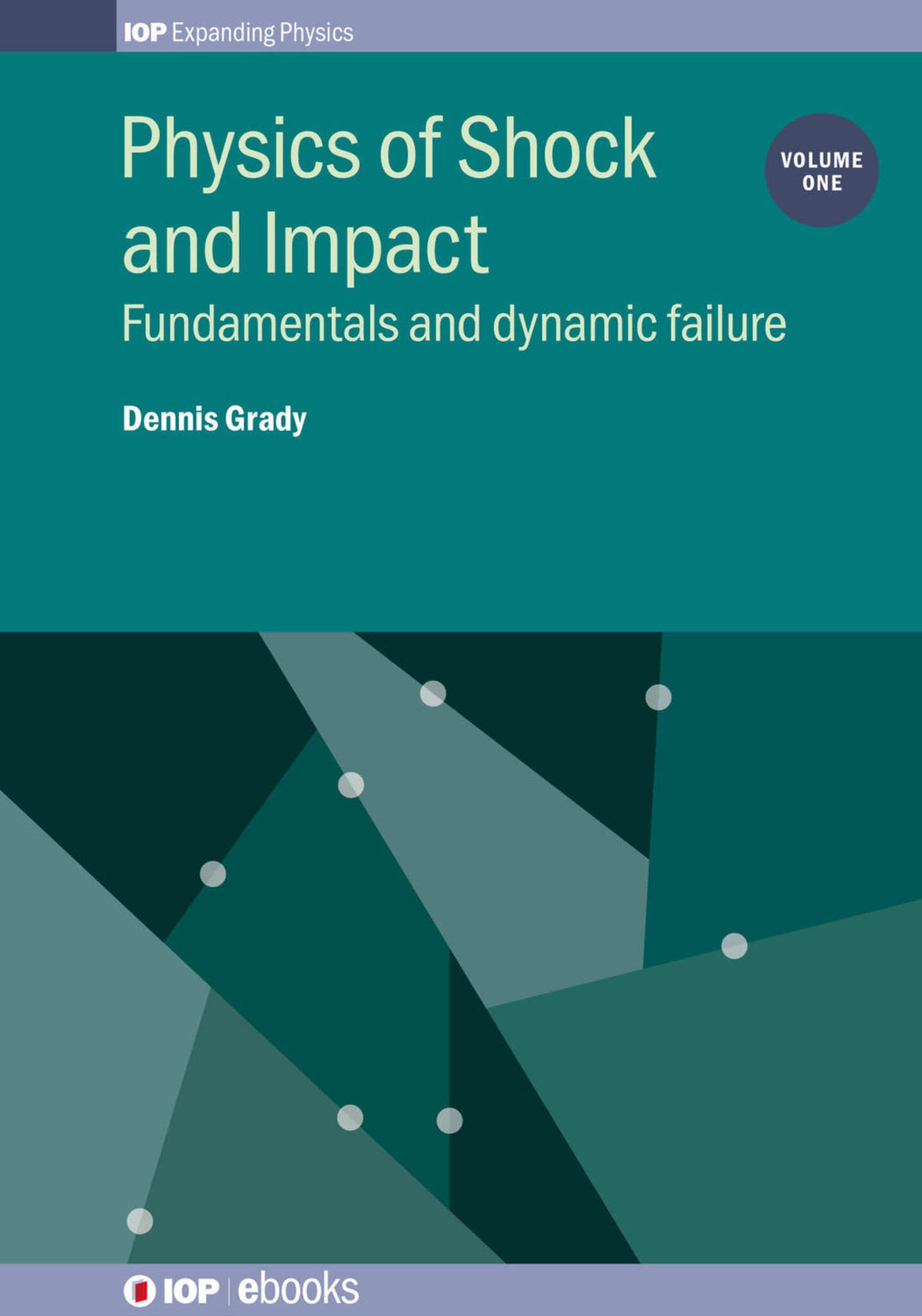 Cover image for Physics of Shock and Impact: Volume 1 ISBN 9780750312547