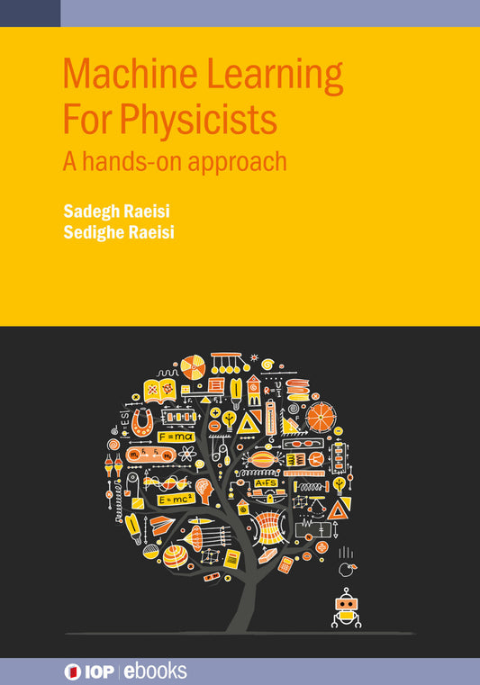 Machine Learning For Physicists