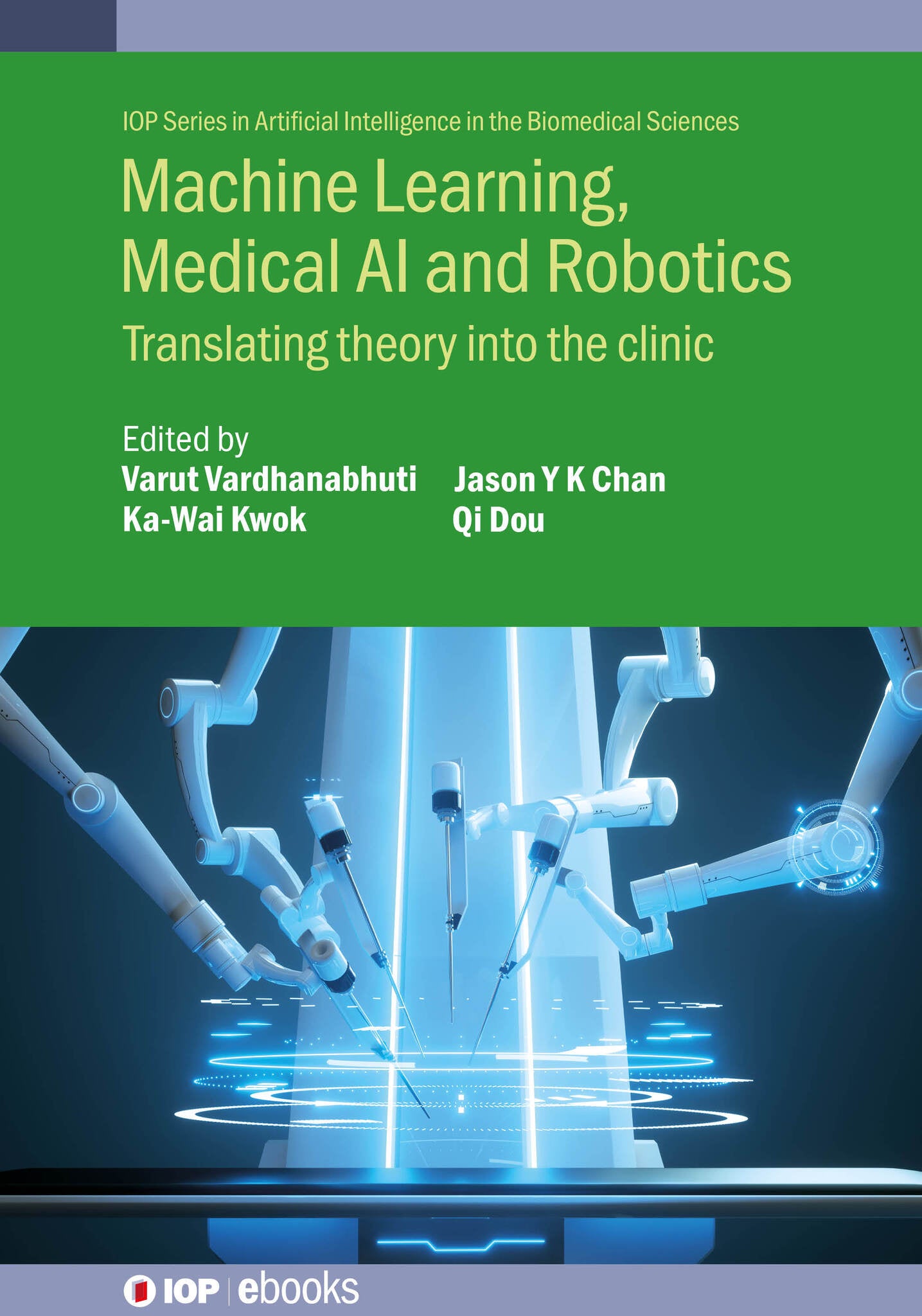 Machine Learning, Medical AI and Robotics