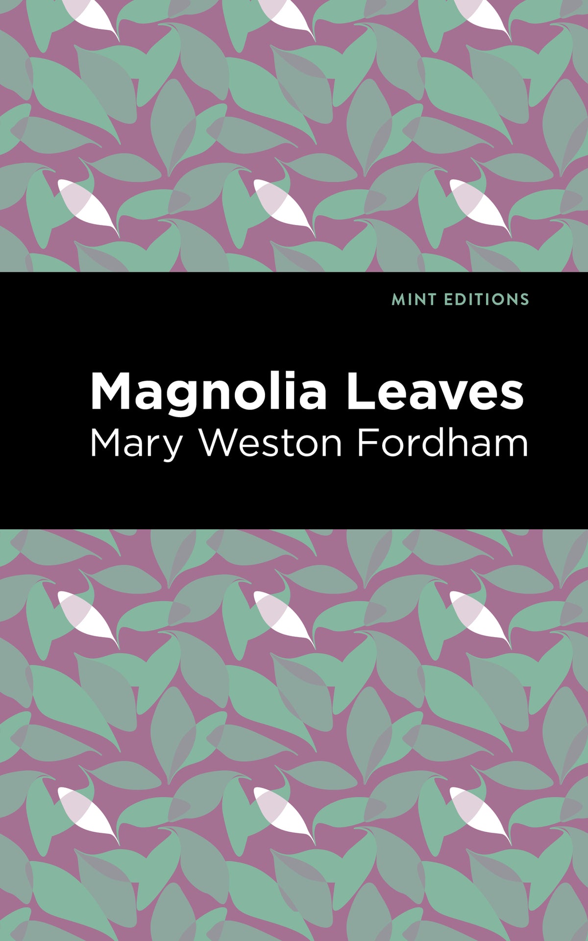 Cover image for Magnolia Leaves ISBN 9781513223032