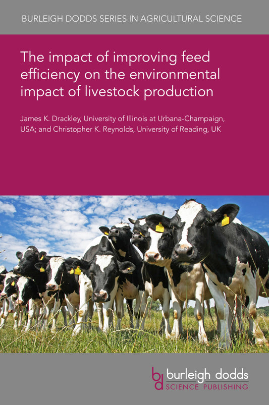 The impact of improving feed efficiency on the environmental impact of livestock production