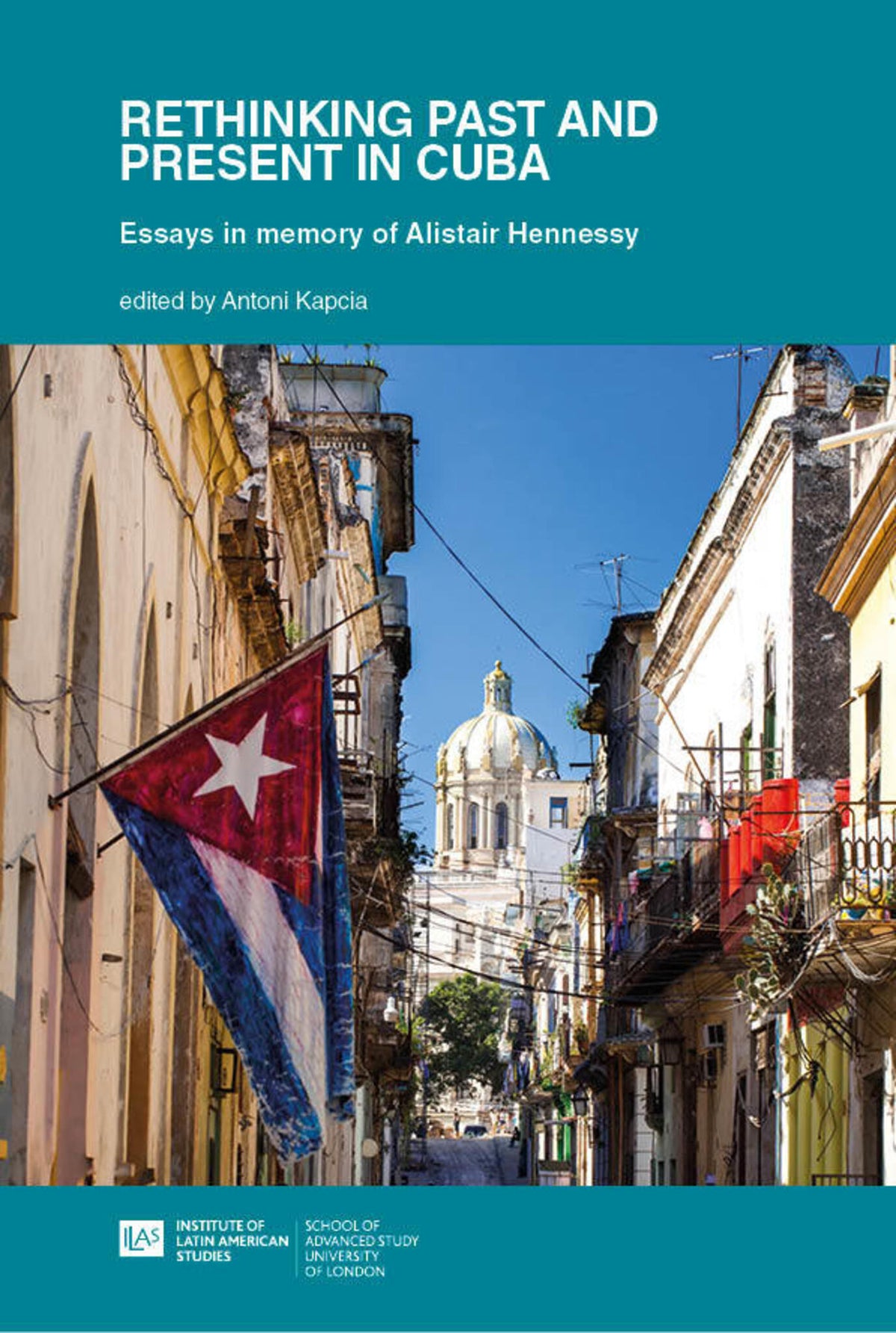Cover image for Rethinking Past and Present in Cuba ISBN 9781908857415