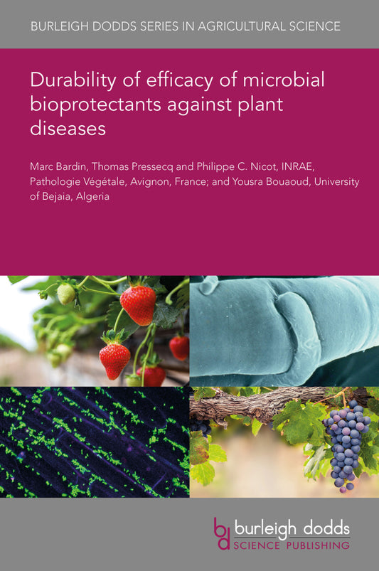 Durability of efficacy of microbial bioprotectants against plant diseases