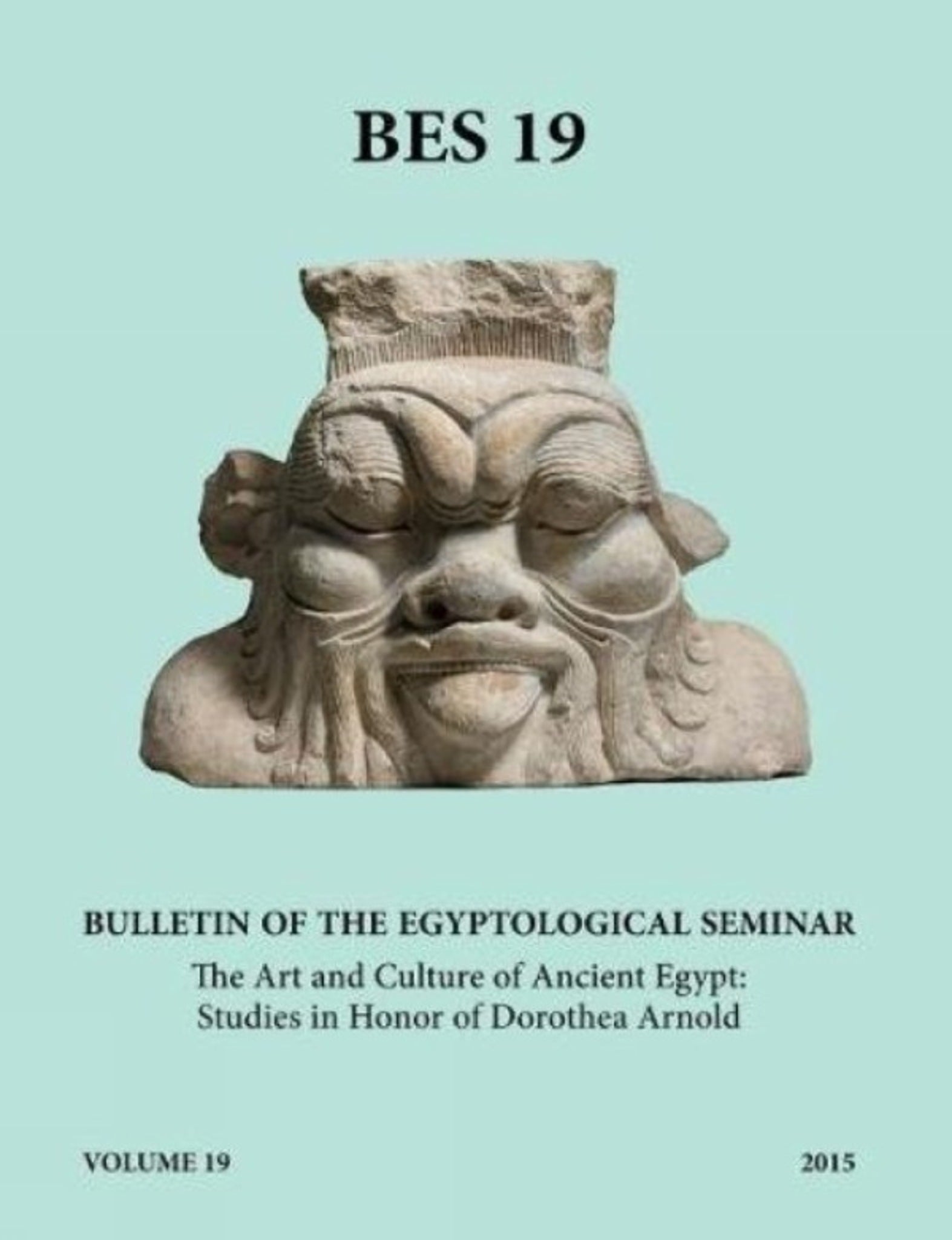 The Art and Culture of Ancient Egypt: Studies in Honor of Dorothea Arnold