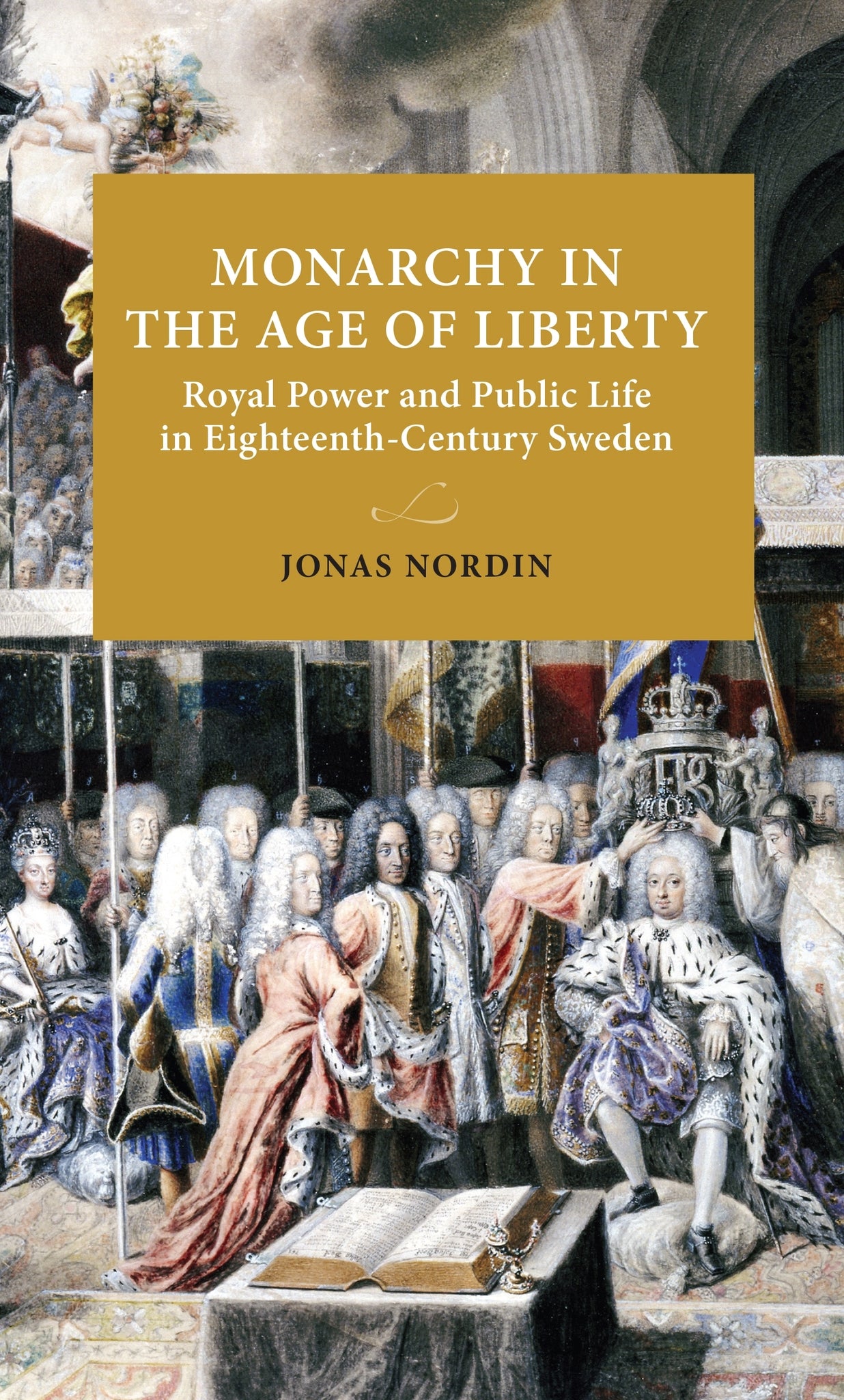 Monarchy in the Age of Liberty