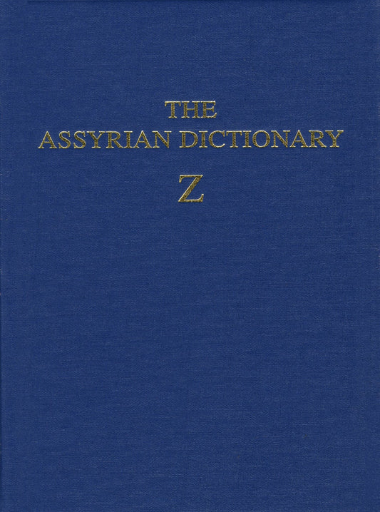 The Assyrian Dictionary, Volume 21, Z