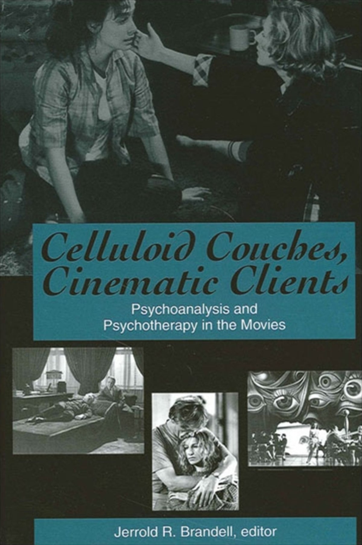 Cover image for Celluloid Couches, Cinematic Clients ISBN 9780791460818