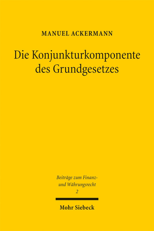 Die Konjunkturkomponente des Grundgesetzes