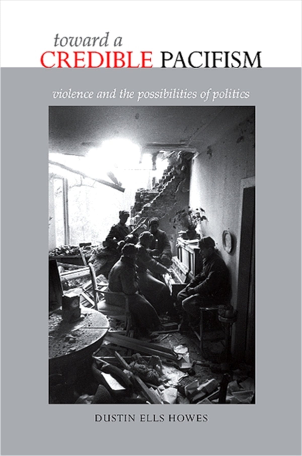 Cover image for Toward a Credible Pacifism ISBN 9781438428628