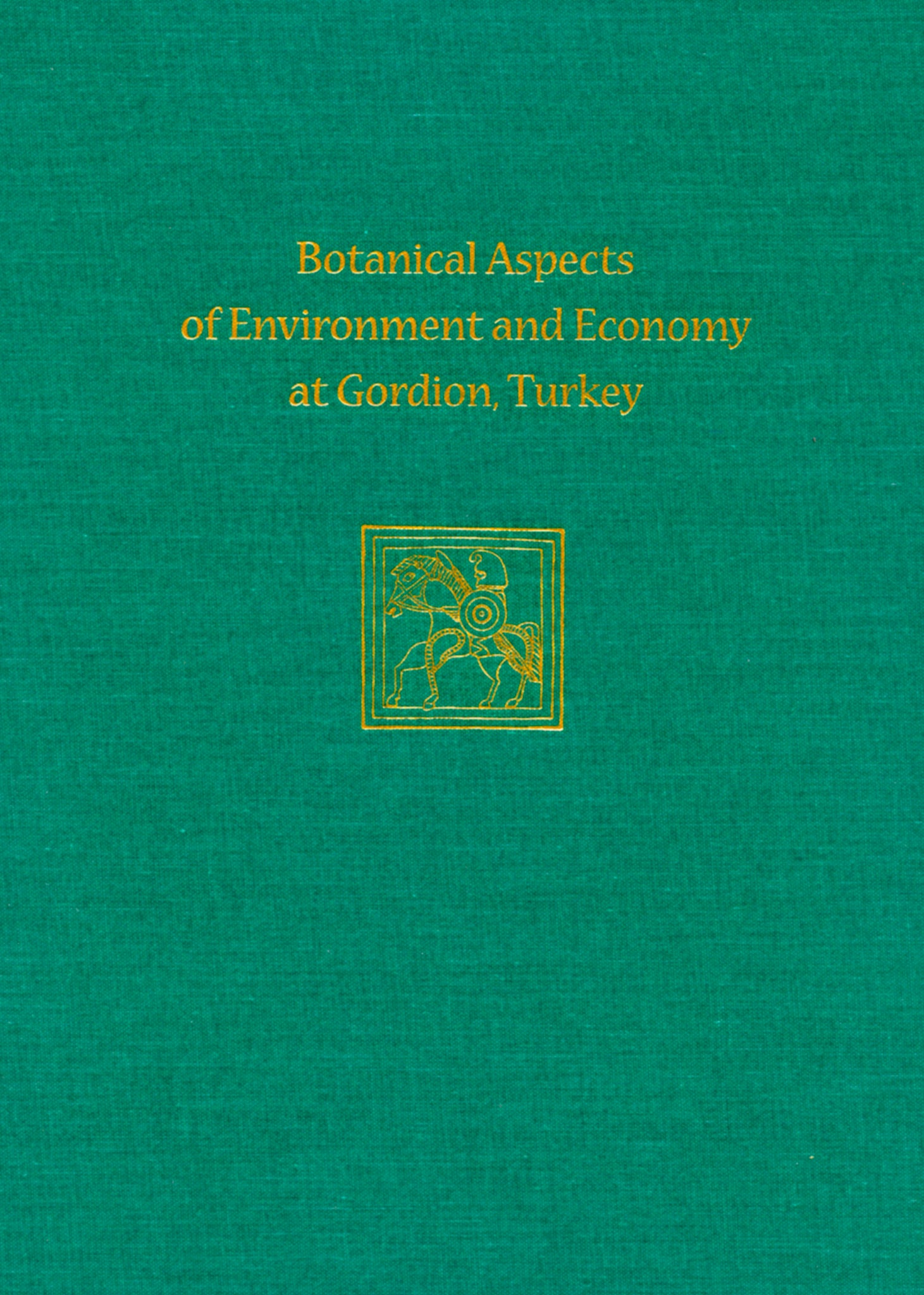 Botanical Aspects of Environment and Economy at Gordion, Turkey