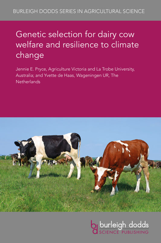 Genetic selection for dairy cow welfare and resilience to climate change
