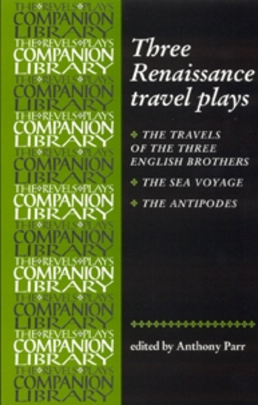 Three Renaissance Travel Plays
